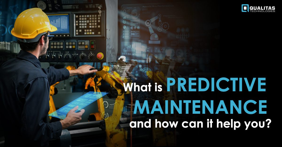 What Is Predictive Maintenance And How Can It Help You?