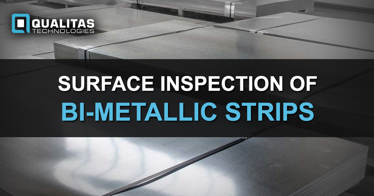 SURFACE INSPECTION OF BI-METALLIC STRIPS