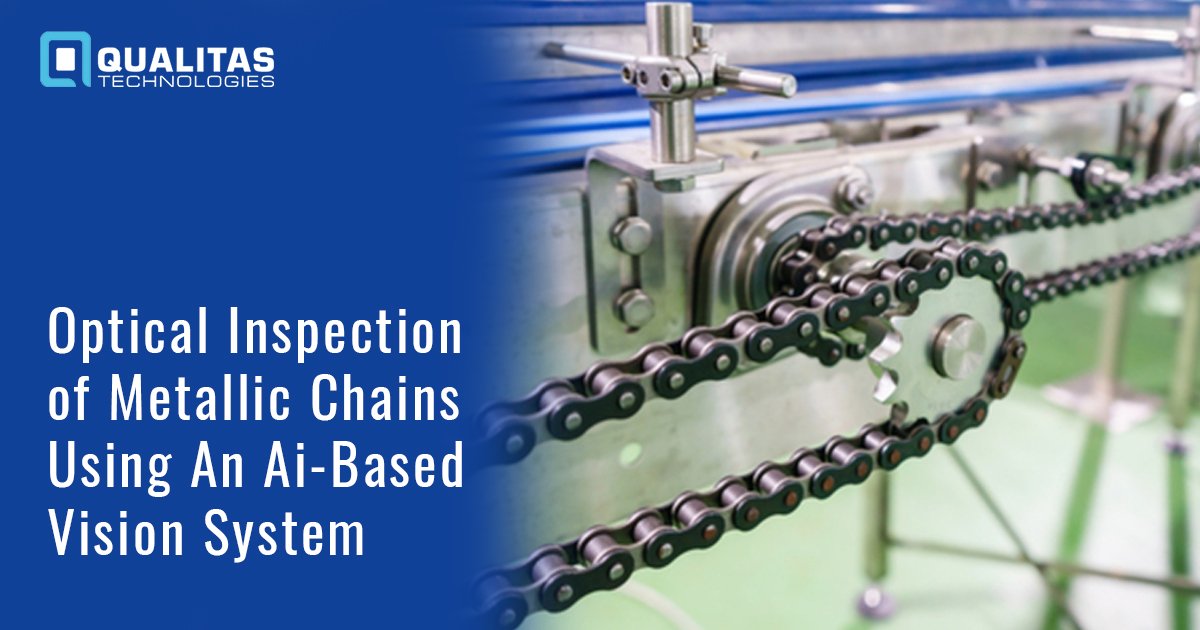 Optical Inspection Of Metallic Chains Using An Ai-Based Vision System